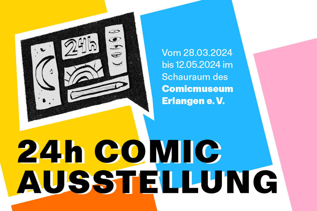 Comic in Bayern läad zur 24h comic Ausstellung im Comic Museum erlangen