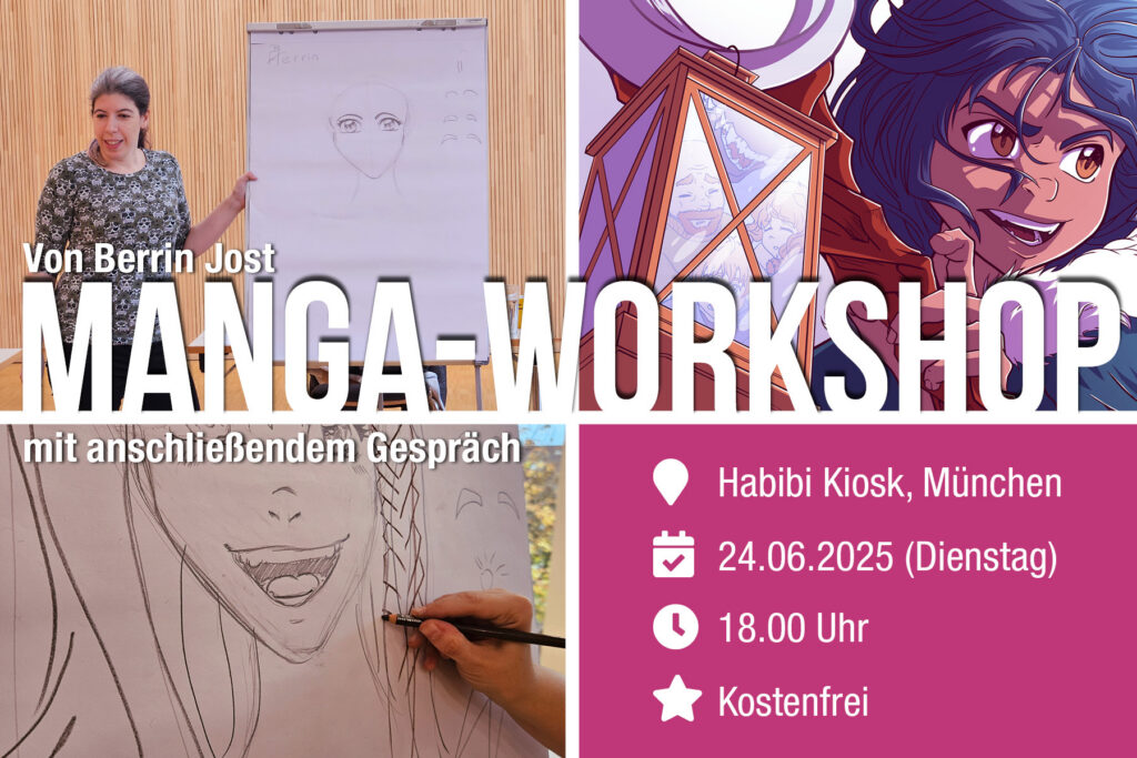Zeichnungen und Fotos von Berrin Jost, die auf einen Manga-Workshop in München aufmerksam macht.